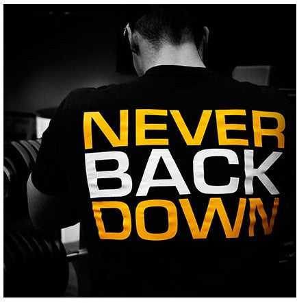 Dedicated T-Shirt - Never Back Down - S